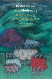 Front cover of Performance and Modernity by Julia A. Walker