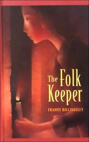 Cover of: The folk keeper by Franny Billingsley