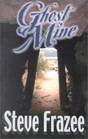 Cover of: Ghost mine by Steve Frazee