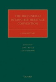 Cover of: 2003 UNESCO Intangible Heritage Convention: A Commentary