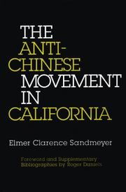 Cover of: The anti-Chinese movement in California