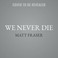Cover of: We Never Die