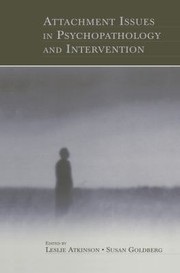 Cover of: Attachment Issues in Psychopathology and Intervention