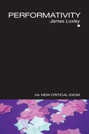 Cover of: Performativity by James Loxley