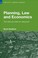 Cover of: Planning, Law and Economics