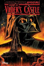 Cover of: Star Wars Adventures: Ghosts of Vader's Castle