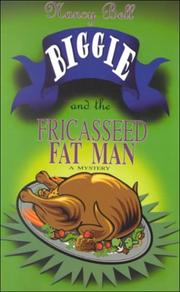 Biggie and the fricasseed fat man by Nancy Bell