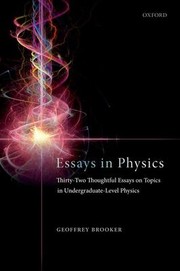 Front cover of Essays in Physics by Geoffrey Brooker