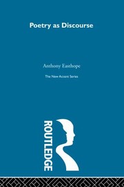 Cover of: Poetry As Discourse by Antony Easthope