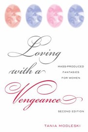 Cover of Loving with a Vengeance by tania modleski