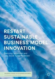 RESTART Sustainable Business Model Innovation by Sveinung Jørgensen