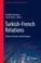 Cover of: Turkish-French Relations