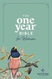 Cover of: NLT the One Year Bible for Women