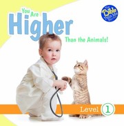 Cover of: You Are Higher Than the Animals