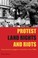 Cover of: Protest, land rights and riots