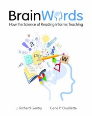 Cover of: Brain Words: How the Science of Reading Informs Teaching