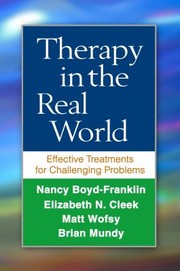 Cover of: Therapy in the Real World: Effective Treatments for Challenging Problems