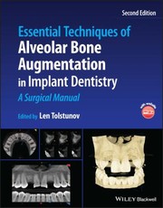 Cover of: Essential Techniques of Alveolar Bone Augmentation in Implant Dentistry: A Surgical Manual