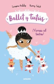 Cover of: Vamos Al Teatro / Ballet Bunnies #4: the Lost Slipper