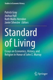 Cover of: Standard of Living: Essays on Economics, History, and Religion in Honor of John E. Murray