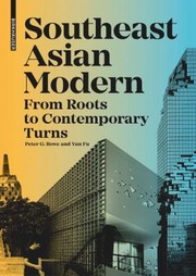 Cover of: Southeast Asian Modern: From Roots to Contemporary Turns