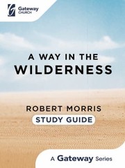 Cover of: Way in the Wilderness: Study Guide
