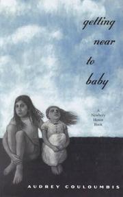 Cover of: Getting near to baby by Audrey Couloumbis