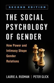 Cover of: Social Psychology of Gender: How Power and Intimacy Shape Gender Relations