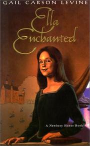 Cover of: Ella enchanted by Gail Carson Levine