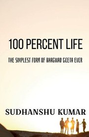 Cover of: 100 Percent Life