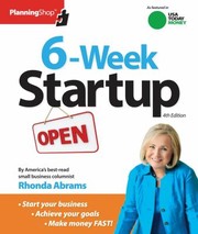 Cover of: 6-week start-up: a step-by-step program for starting your business, making money, and achieving your goals