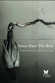 Cover of: Some Days the Bird