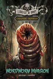 Cover of: Wordworm Invasion: A Graphic Novel