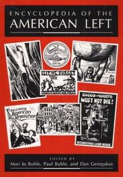 Cover of: Encyclopedia of the American left by edited by Mari Jo Buhle, Paul Buhle, and Dan Georgakas.