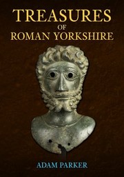 Cover of: Treasures of Roman Yorkshire