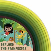 Cover of: Explore the Rainforest by Carly Madden, Neil Clark