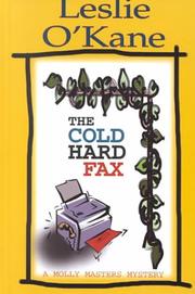 Cover of: The cold hard fax by Leslie O'Kane