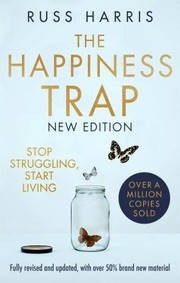 Cover of: Happiness Trap 2nd Edition by Russ Harris