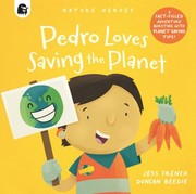 Cover of: Pedro Loves Saving the Planet by Jess French, Duncan Beedie