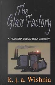 Cover of: The glass factory: a Filomena Buscarsela mystery