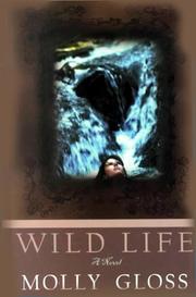 Cover of: Wild life by Molly Gloss