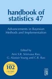 Cover of: Advancements in Bayesian Methods and Implementations by Alastair G. Young, Arni S. R. Srinivasa Rao, C. R. Rao