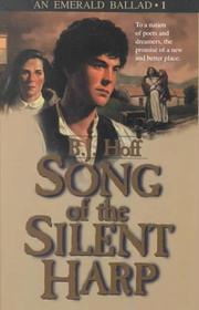 Cover of: Song of the silent harp by B.J. Hoff