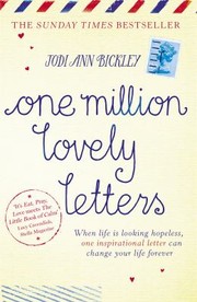 Cover of: One Million Lovely Letters by Jodi Ann Bickley