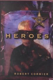 Cover of: Heroes by Robert Cormier