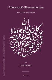 Suhraward&#299;'s Illuminationism by Jari Kaukua