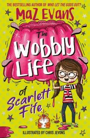 Cover of: Wobbly Life of Scarlett Fife: Book 2