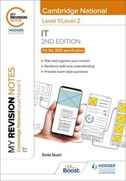 Cover of: My Revision Notes: OCR Level 1/Level 2 Cambridge National in IT, Second Edition