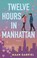 Cover of: Twelve Hours in Manhattan