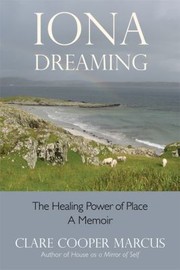 Cover of: Iona dreaming: the healing power of place